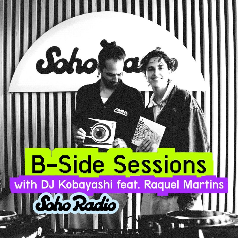 B-Side Sessions with DJ Kobayashi feat. Raquel Martins (23/07/2025)
