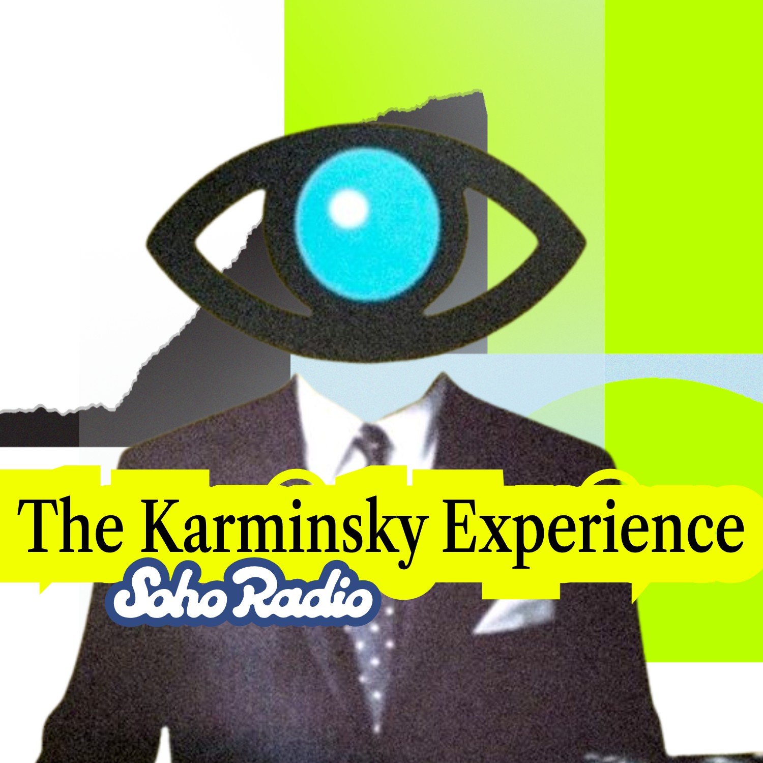 The Karminsky Experience Inc. - Soho Radio