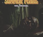 Summer Pearl – Soul / The Social