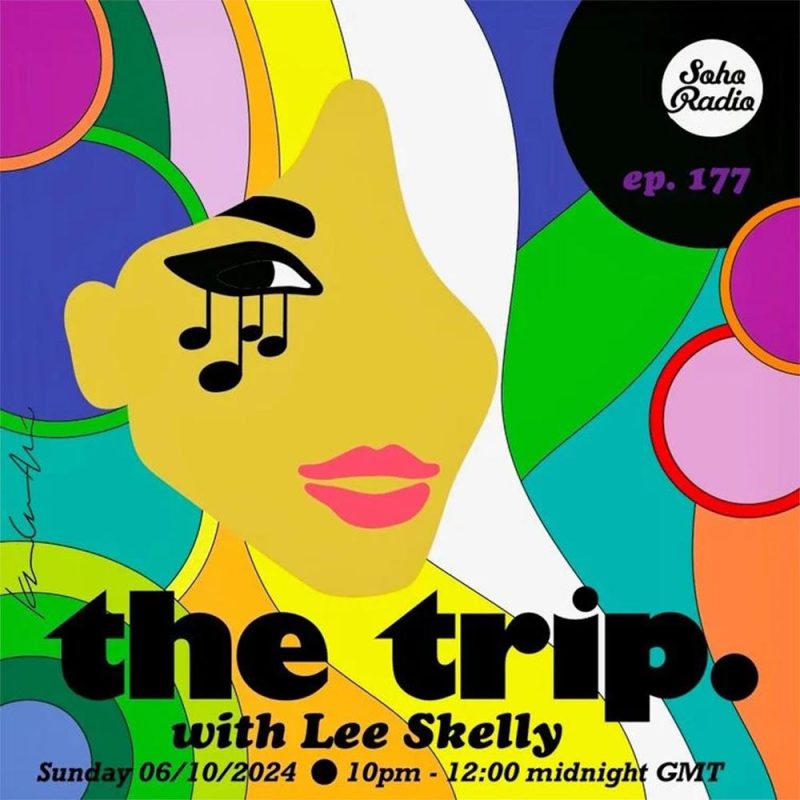 The Trip with Lee Skelly (06/10/2024)