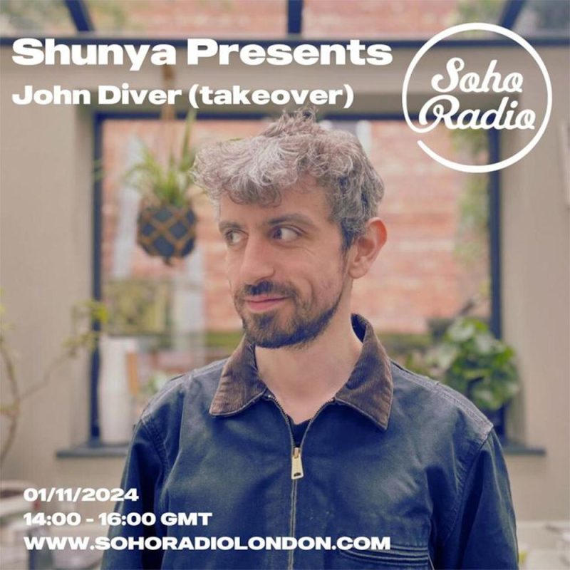 Shunya Presents – John Diver Takeover (01/11/2024)