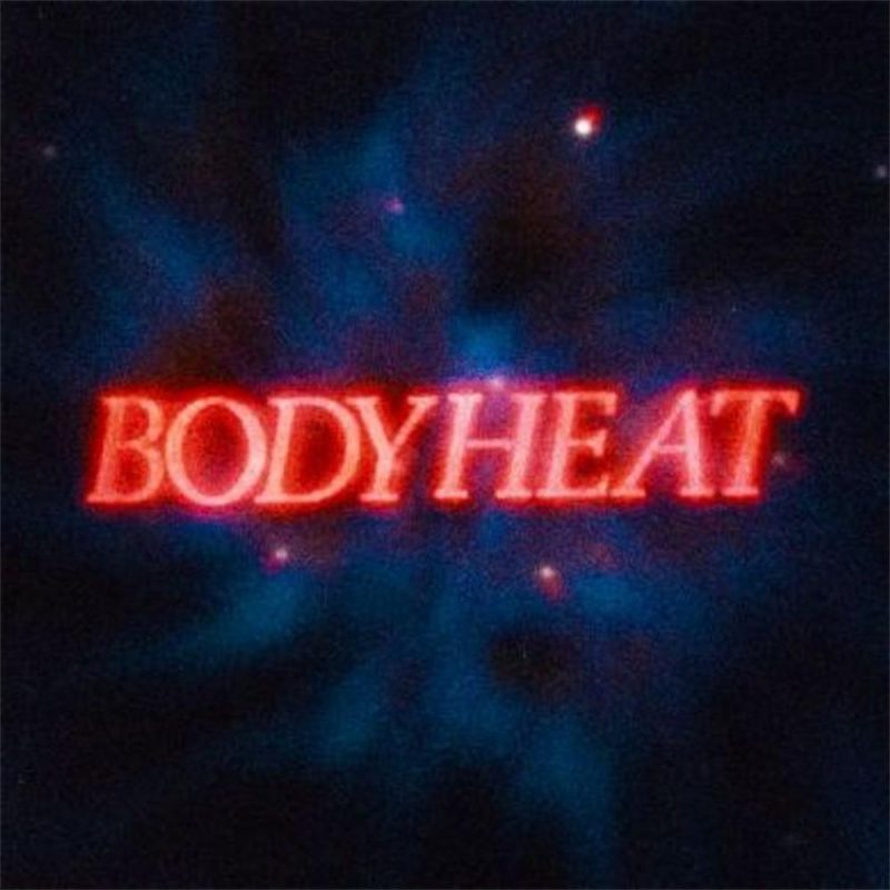 Bodyheat (08/02/2025)