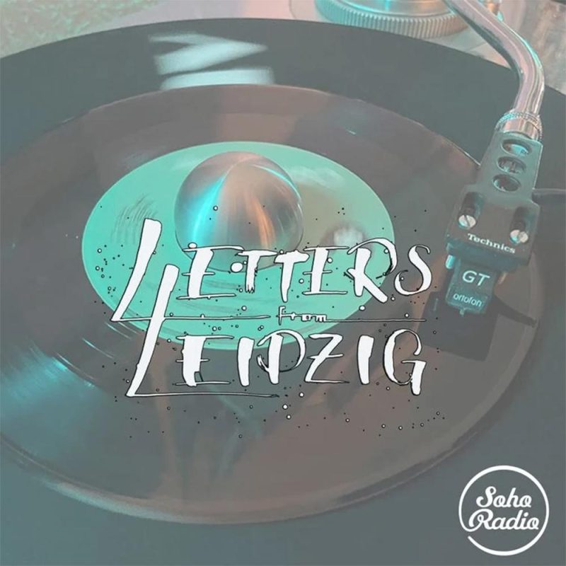 Letters From Leipzig – John Reed (03/11/2024)