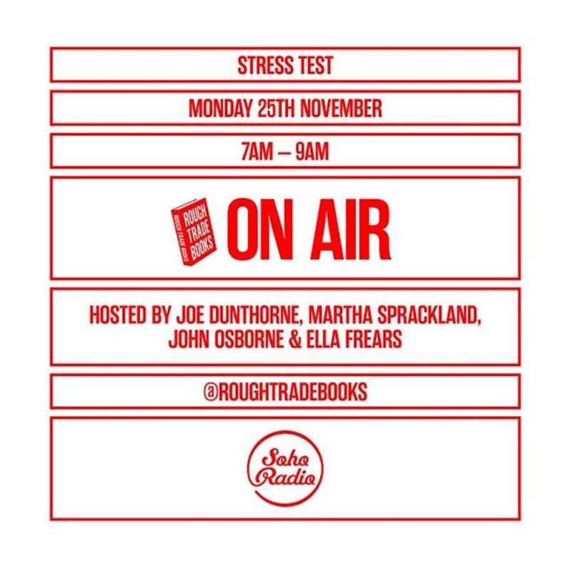 Rough Trade Books – Stress Test (25/11/2024)
