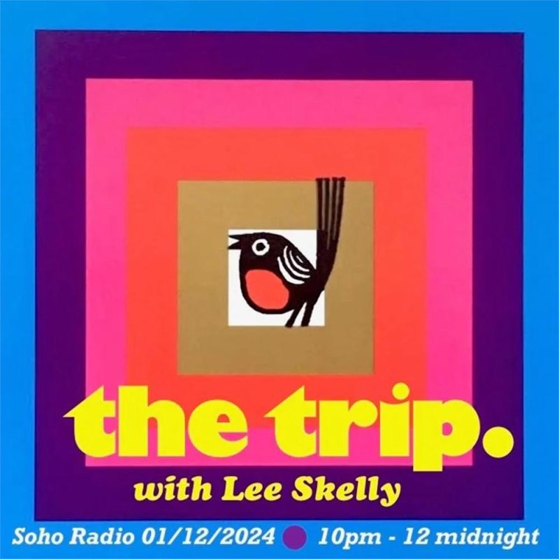 The Trip with Lee Skelly (01/12/2024)