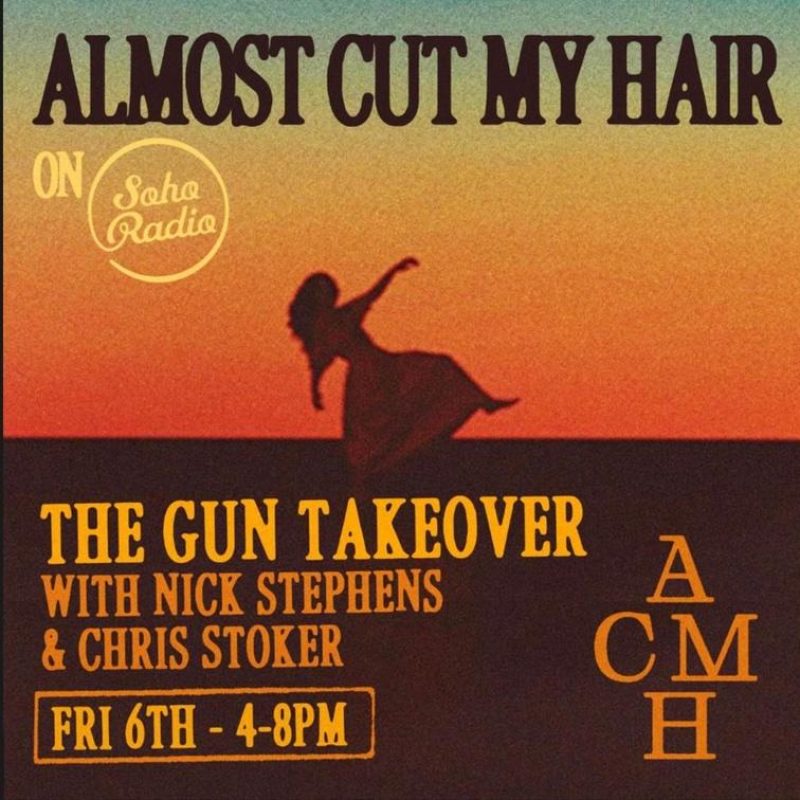 Almost Cut My Hair – The Gun Takeover (06/12/2024)