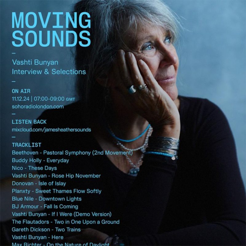 MOVING SOUNDS with James Heather – Vashti Bunyan (Interview & Selections) (11/12/2024)