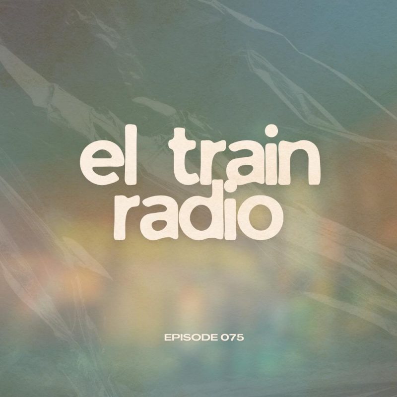 El Train Radio (18/02/2025)