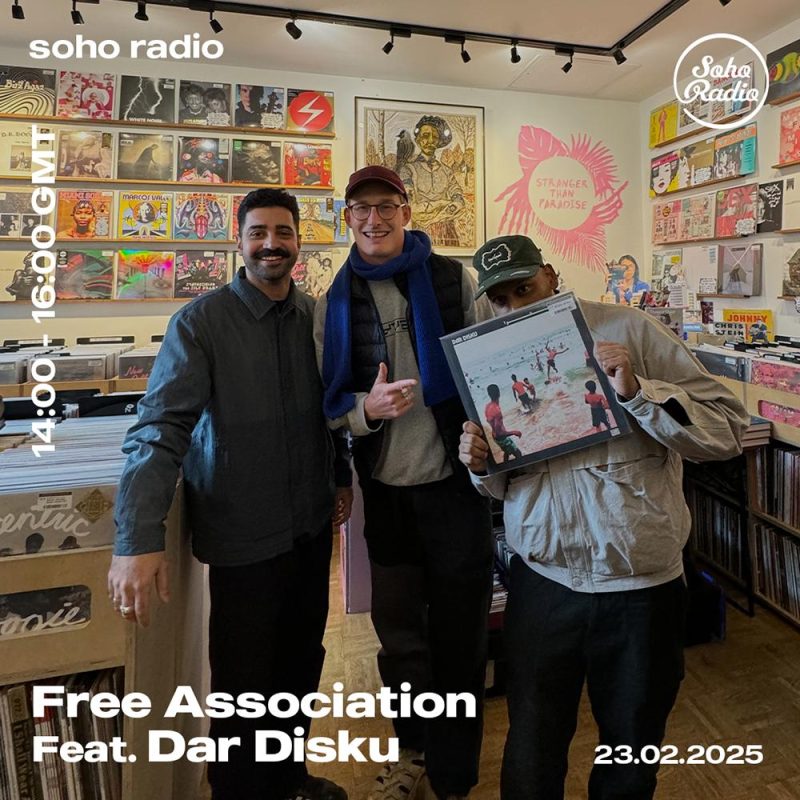 Free Association with Sam Don feat. Dar Disku (23/02/2025)