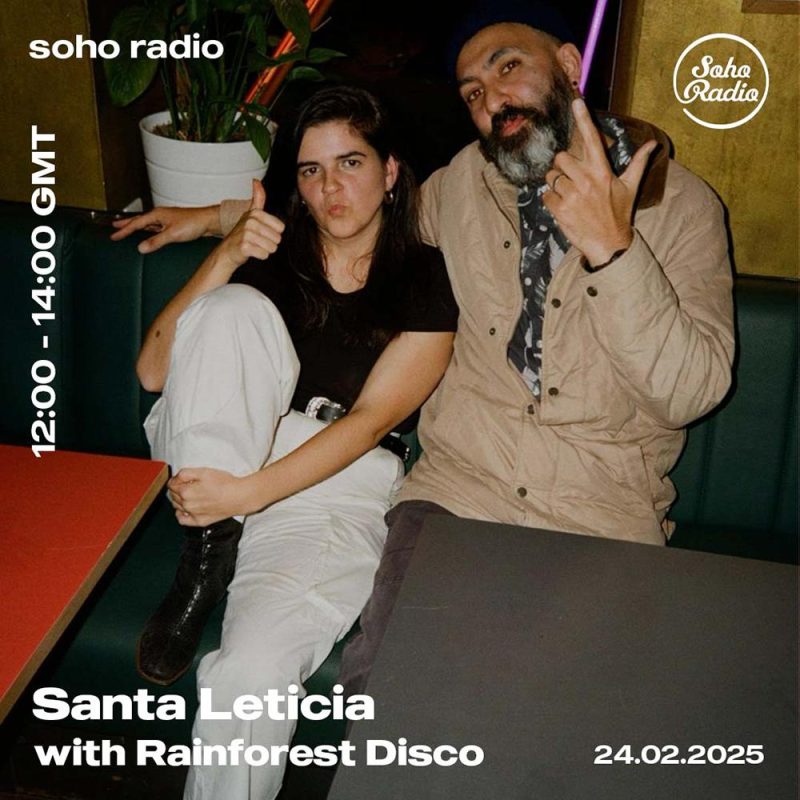 Santa Leticia with Rainforest Disco (24/02/2025)