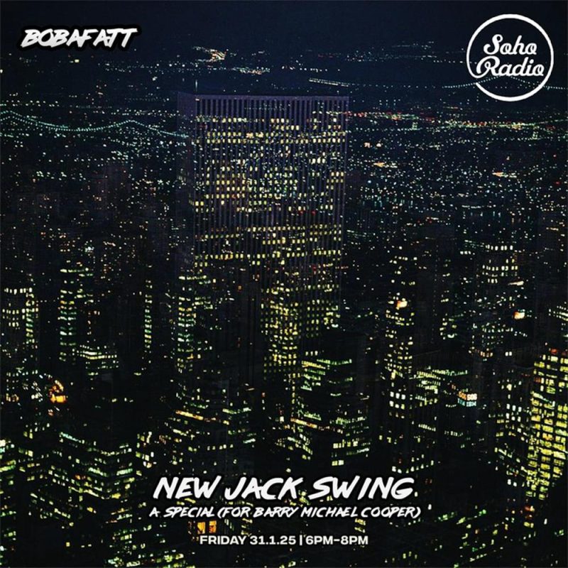 BobaFatt – New Jack Swing Special (31/01/2025)