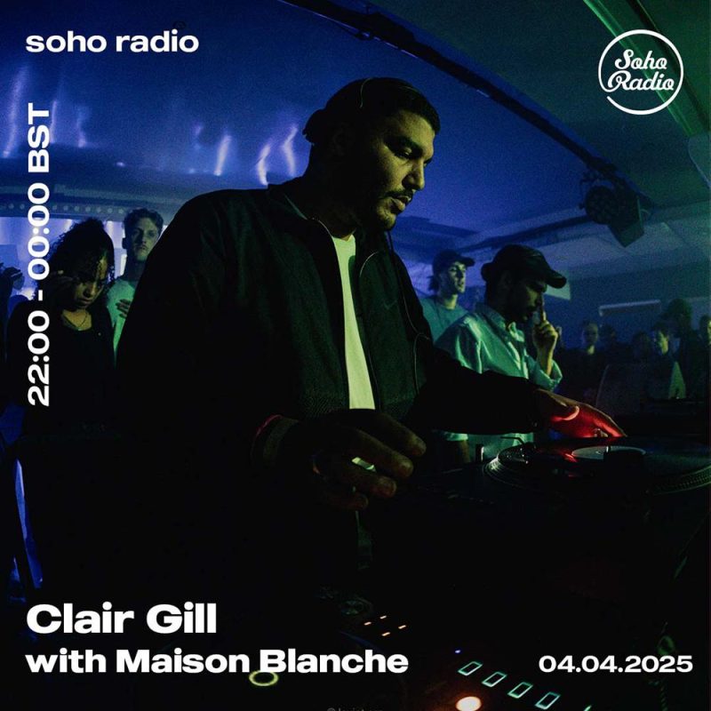 Clair Gill feat. Maison Blanche (04/04/2025)