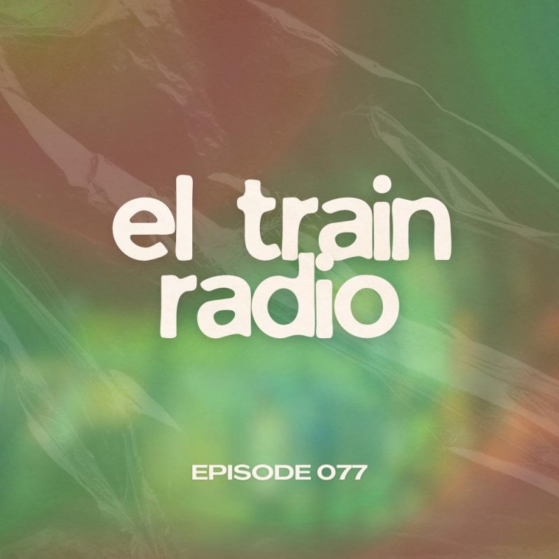 El Train Radio (15/04/2025)