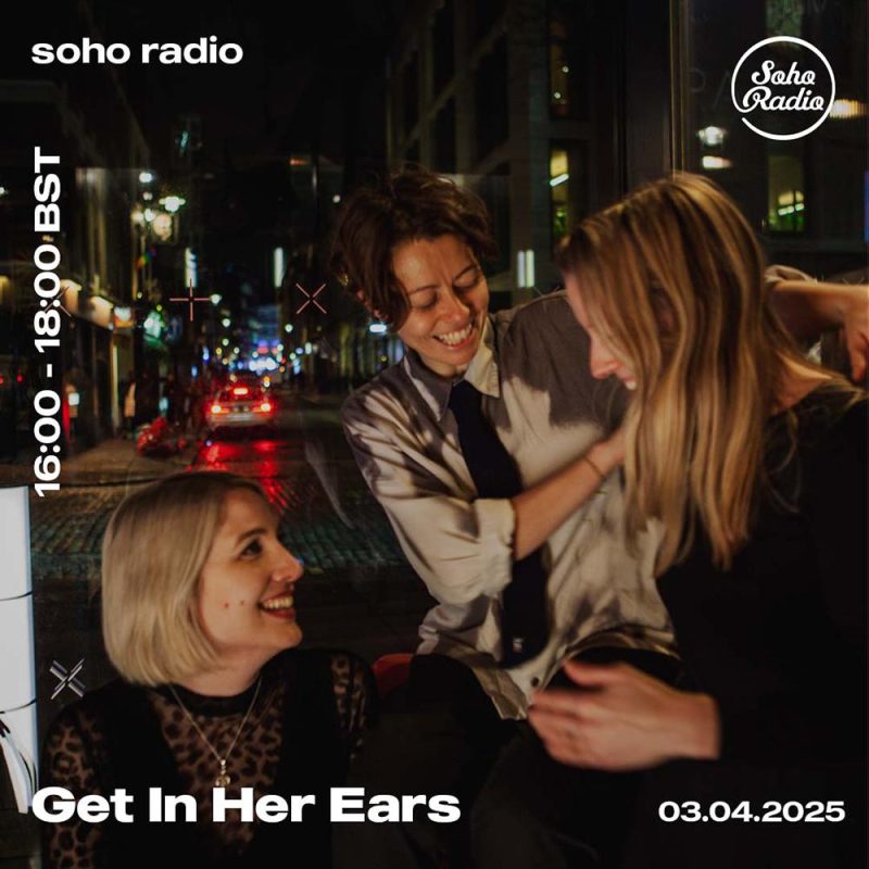 Get In Her Ears (03/04/2025)
