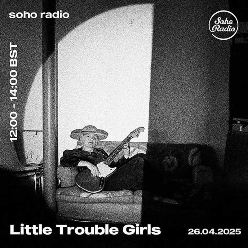 Little Trouble Girls feat. Anika (26/04/2025)