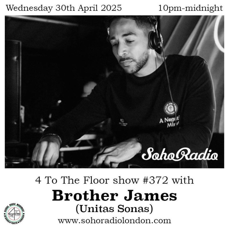 4 To The Floor with Brother James (30/04/2025)