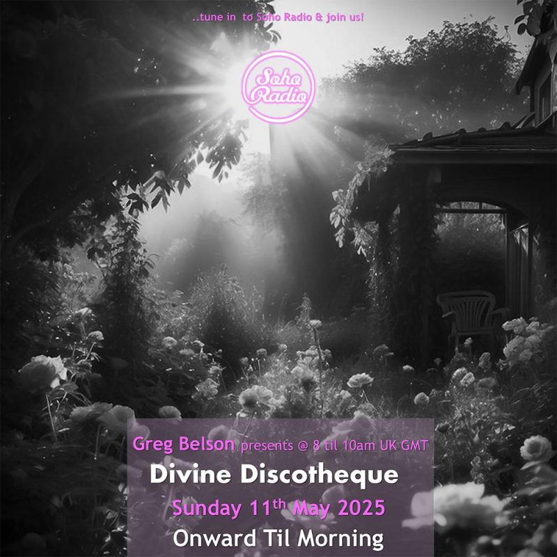 Greg Belson’s Divine Discotheque – Onward Til Morning (11/05/2025)