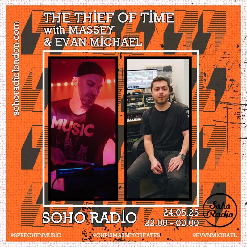 Massey’s Thief Of Time with Massey & Evan Michael (24/05/2025)