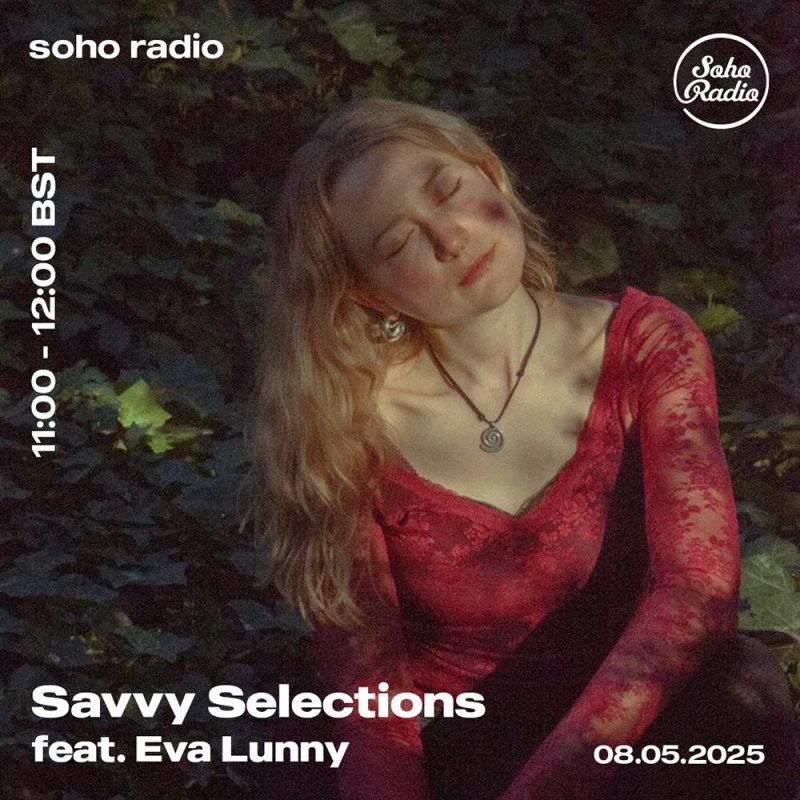 Savvy Selections with Ang feat. Eva Lunny (08/05/2025)