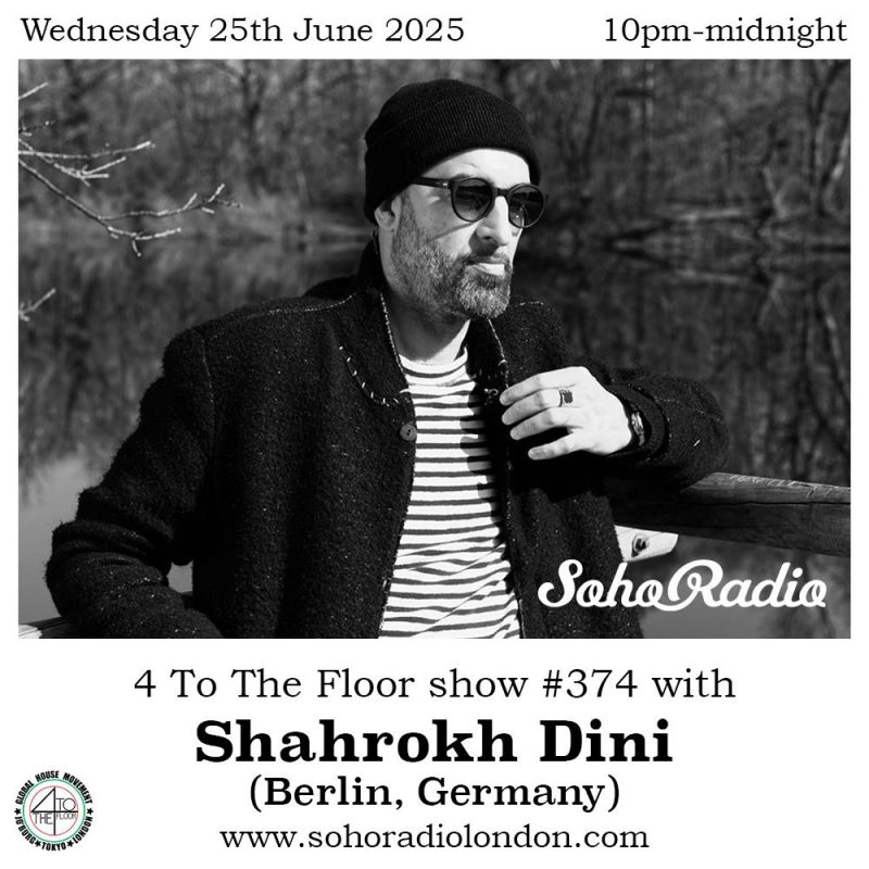 4 To The Floor with Shahrokh Dini (25/06/2025)