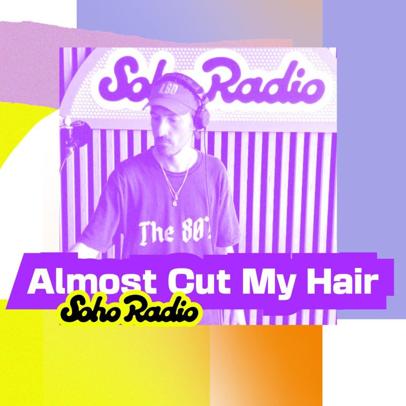 Almost Cut My Hair (18/07/2025)