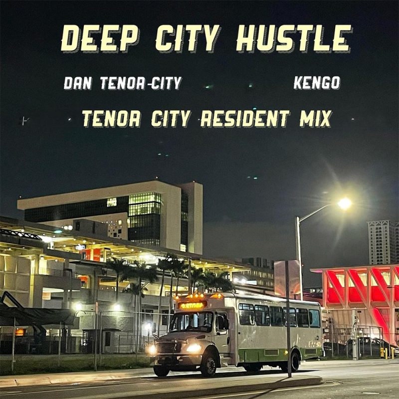 Deep City Hustle – Tenor City Resident Mix (09/07/2025)