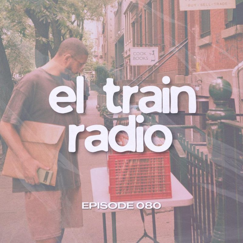 El Train Radio (08/07/2025)