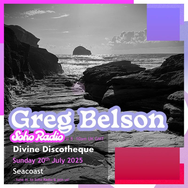 Greg Belson’s Divine Discotheque – Seacoast (20/07/2025)