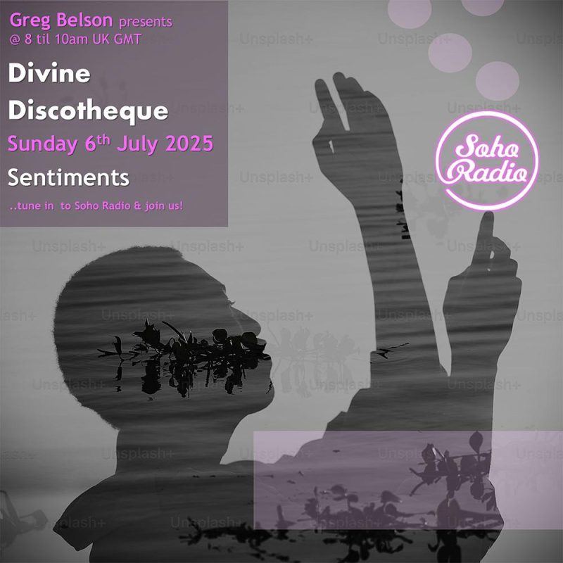 Greg Belson’s Divine Discotheque – Sentiments (06/07/2025)