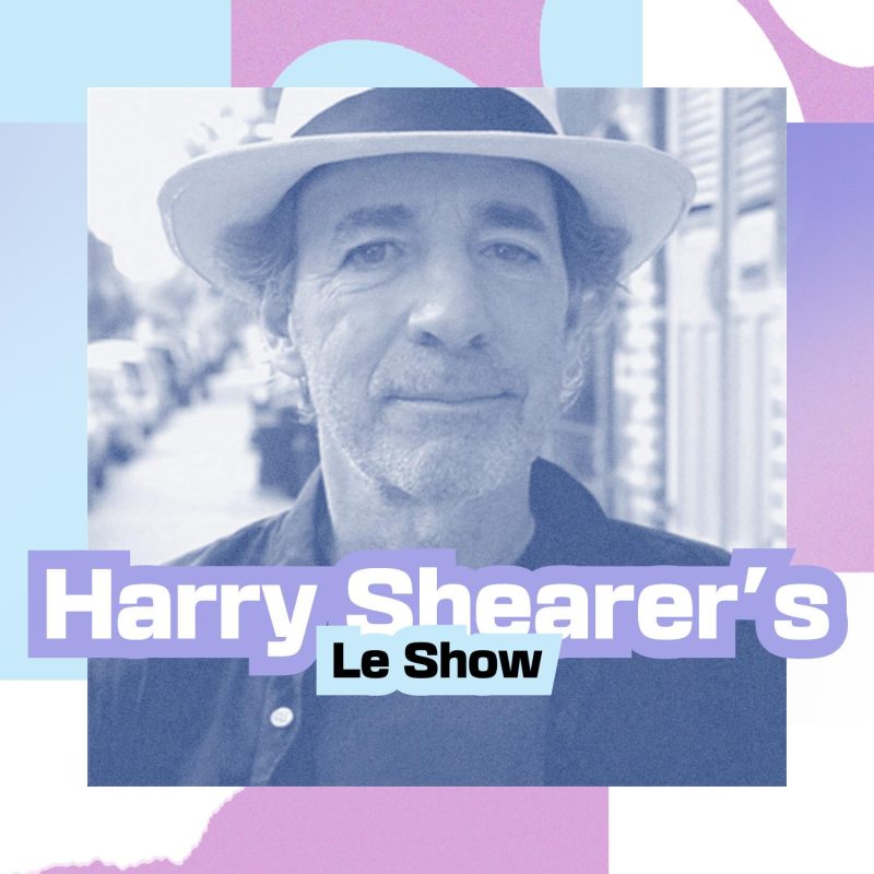 Harry Shearer’s Le Show (21/07/2025)
