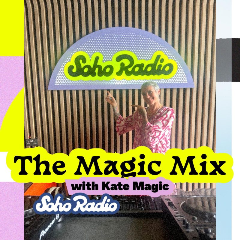 The Magic Mix with Kate Magic (20/07/2025)