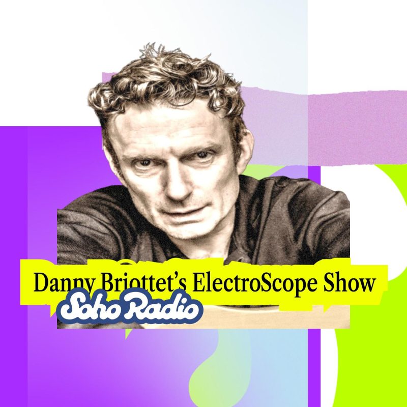 Danny Briottet’s Electroscope Show