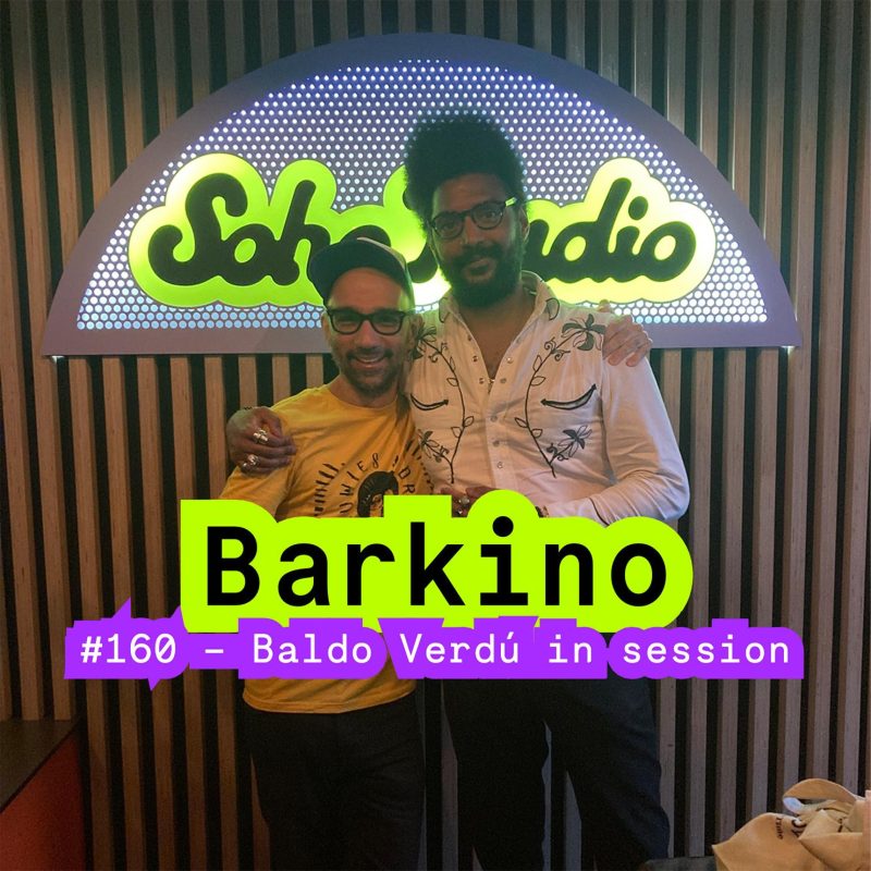 BarKino #160 – Baldo Verdú in session (11/08/2025)