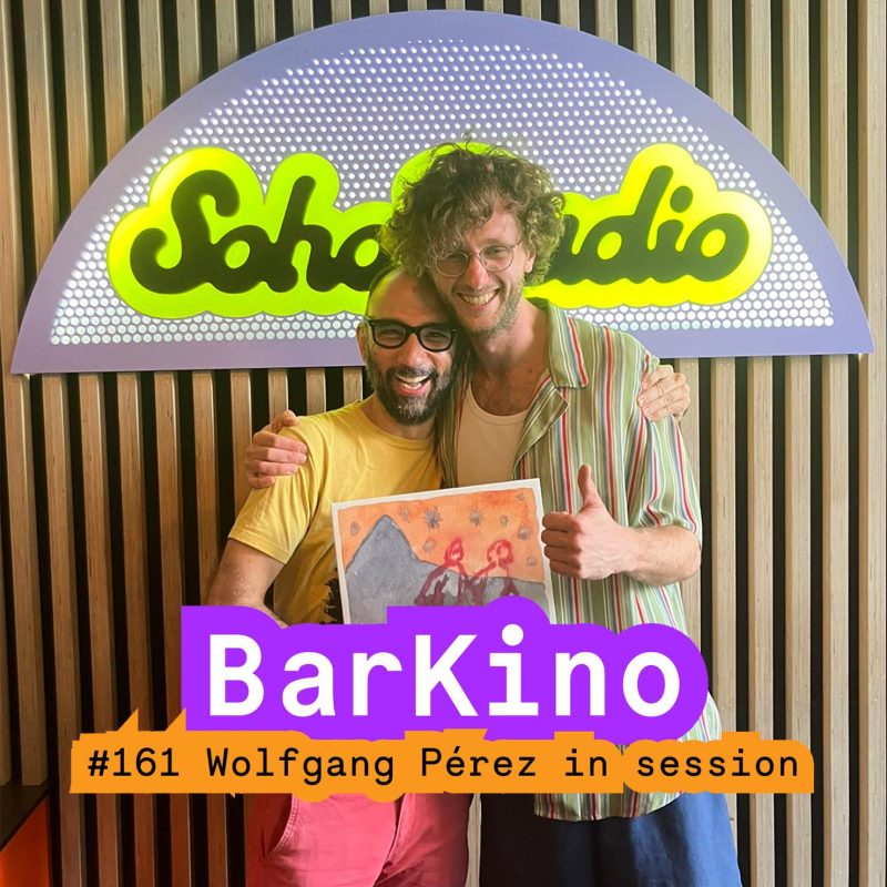 BarKino #161 – Wolfgang Pérez in session (25/08/2025)