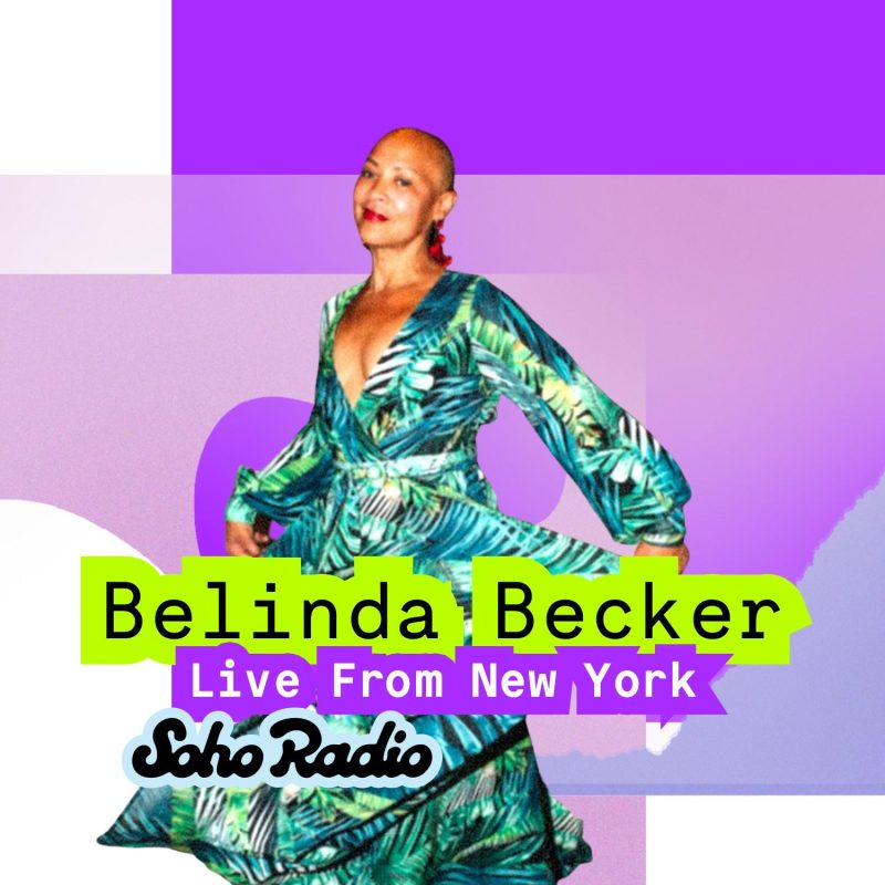 Belinda Becker – Live From New York (27/07/2025)