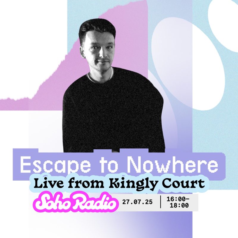 Escape to Nowhere – Live from Kingly Court (28/07/2025)