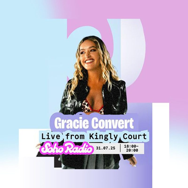 Gracie Convert – Live from Kingly Court (31/07/2025)