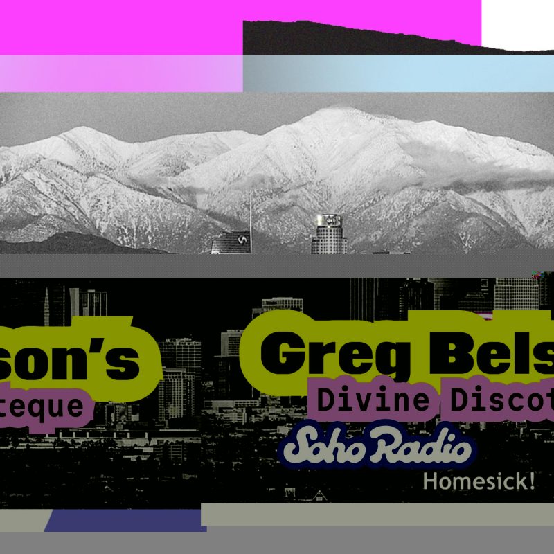 Greg Belson’s Divine Discotheque – Homesick! (27/07/2025)