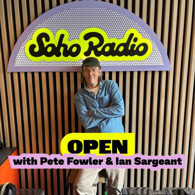 OPEN with Pete Fowler (19/08/2025)