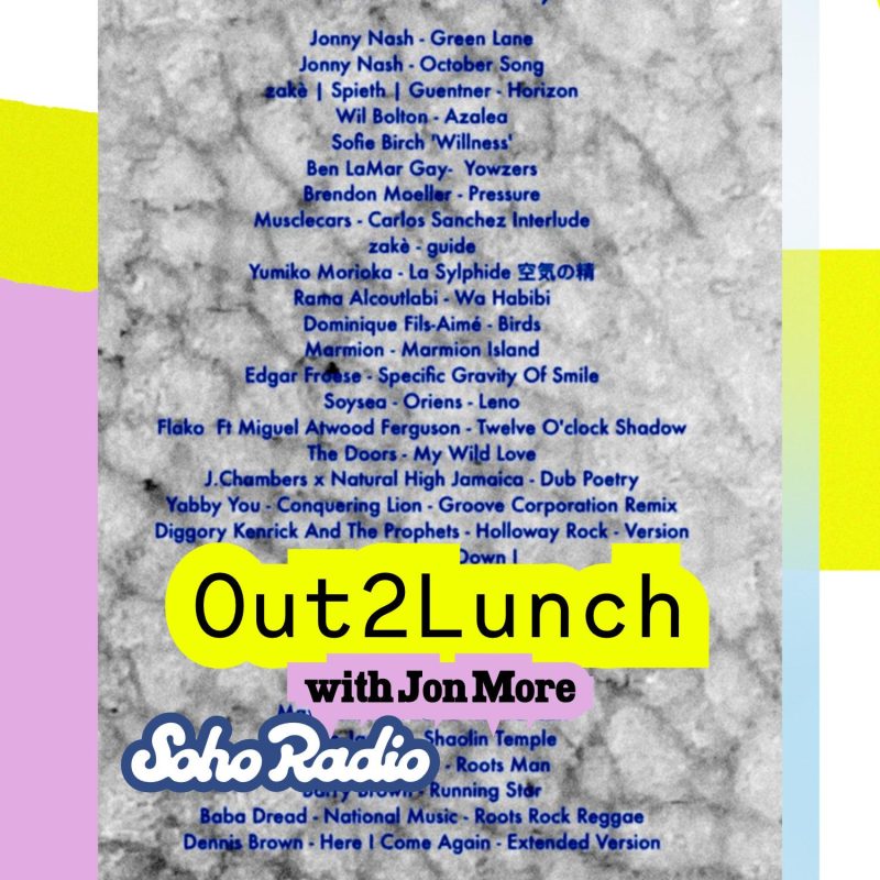 Out2Lunch with Jon More (05/08/2025)