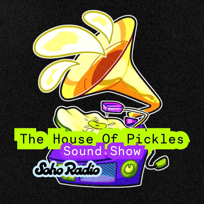 The House Of Pickles Sound Show feat. Rogan (17/08/2025)