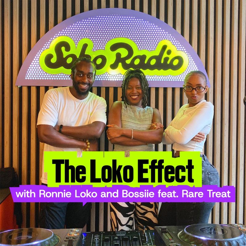 The Loko Effect with Ronnie Loko and Bossiie feat. Rare Treat (06/08/2025)