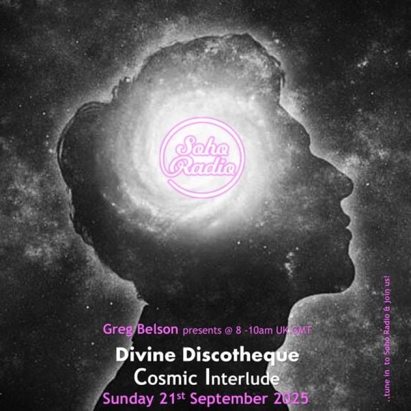 Greg Belson’s Divine Discotheque – Cosmic Interlude (21/09/2024)