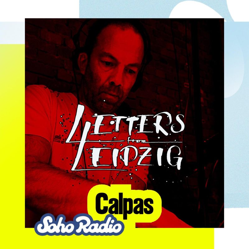 Letters From Leipzig – Calpas (28/09/2025)
