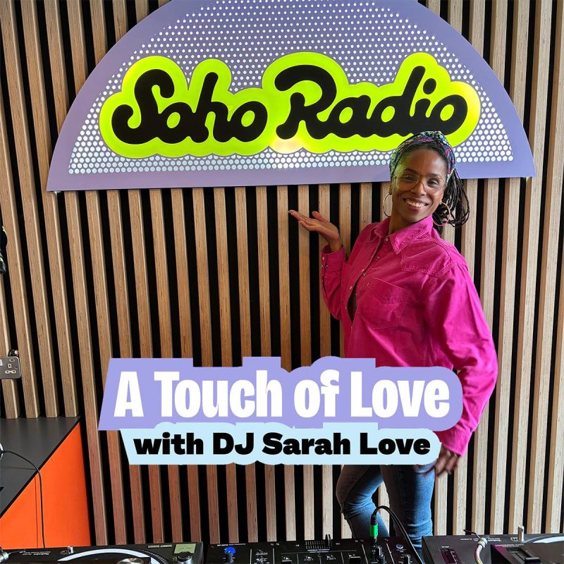 A Touch of Love with DJ Sarah Love (26/09/2025)