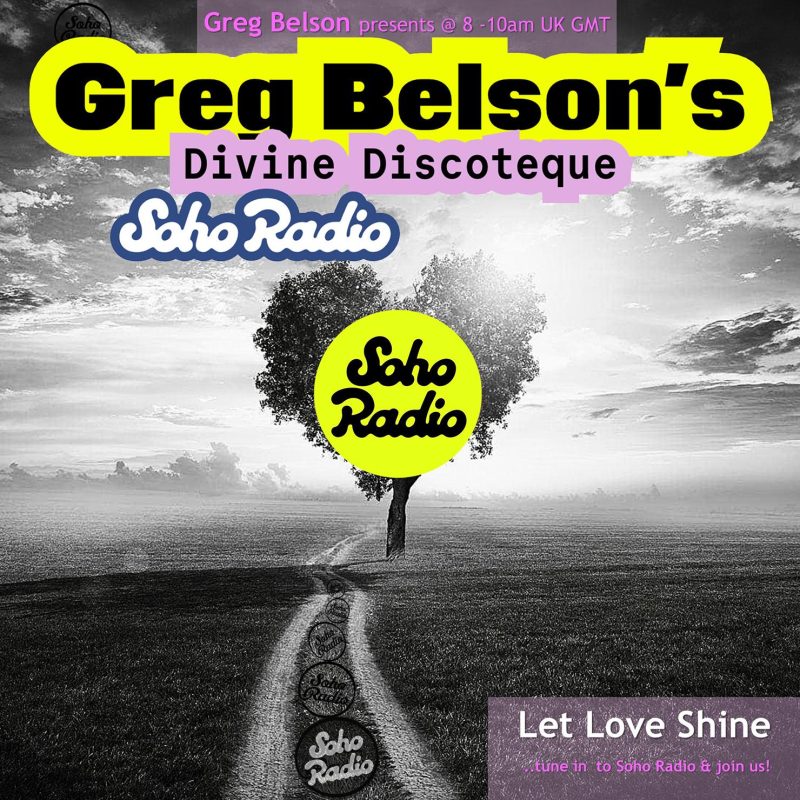 Greg Belson’s Divine Discotheque – Let Love Shine (26/10/2025)