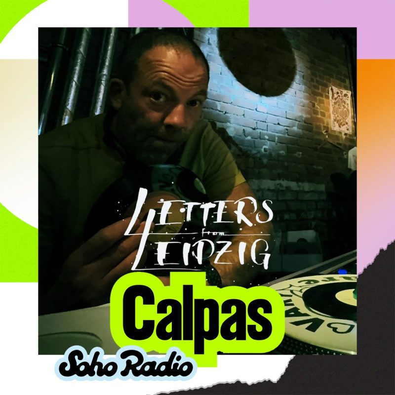 Letters From Leipzig – Calpas (26/10/2025)