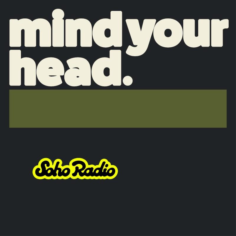 MIND YOUR HEAD (11/10/2025)