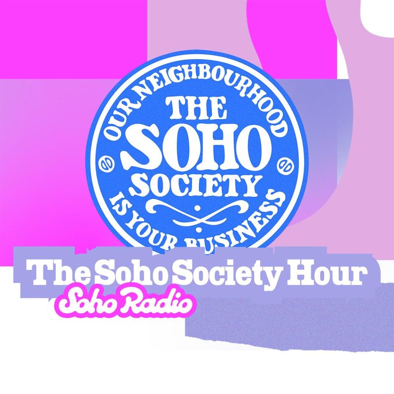 The Soho Society Hour (31/10/2025)