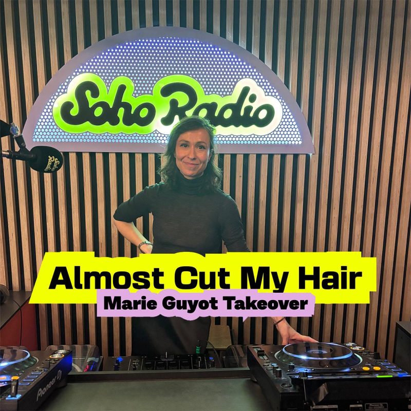Almost Cut My Hair – Marie Guyot Takeover (07/11/2025)